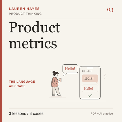 Cover of Part 03: Product metrics & decision-making